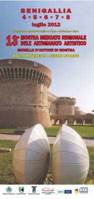 A Senigallia la Mostra mercato regionale dell'artigianato artistico A Senigallia la Mostra mercato regionale dell'artigianato artistico
