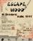 SELVA ESCAPE WOOD